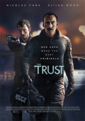 The Trust (Policías Corruptos) (2016)