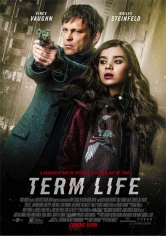 Term Life (Tiempo Límite) poster