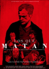 Los Que Matan poster
