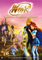 Winx Club: El Secreto Del Reino Perdido poster
