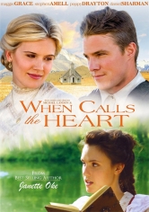 When Calls The Heart (Cuando Habla El Corazón) poster