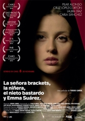 La Señora Brackets, La Niñera, El Nieto Bastardo Y Emma Suárez poster