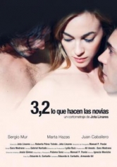 3,2 (lo Que Hacen Las Novias) poster