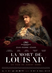 La Mort De Louis XIV (La Muerte De Luis XIV) poster