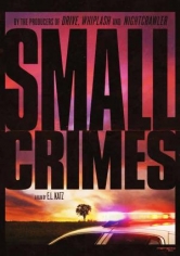 Small Crimes (Delitos Menores) poster