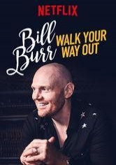 Bill Burr: Walk Your Way Out poster