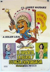 El Fascista, La Beata Y Su Hija Desvirgada poster