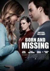 Born And Missing (Instinto Maternal) poster