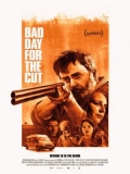 Bad Day For The Cut - 2017