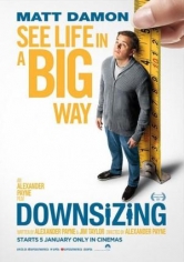 Downsizing (Pequeña Gran Vida) poster