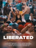 Liberated: The New Sexual Revolution - 2017