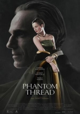 Phantom Thread (El Hilo Fantasma) poster