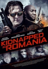 Kidnapped In Romania poster