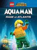 LEGO DC Super Heroes: Aquaman: La Ira De Atlantis - 2018