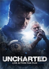 Uncharted: Live Action Fan Film poster