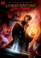 Constantine: City Of Demons The Movie poster