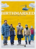 Birthmarked - 2018