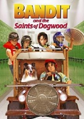 Bandit And The Saints Of Dogwood (2017)