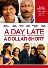 A Day Late And A Dollar Short poster
