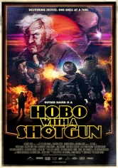 Hobo With A Shotgun poster