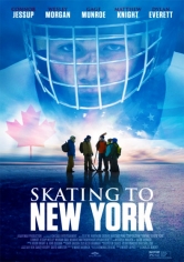 Skating To New York poster