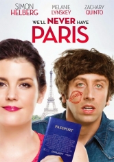 We’ll Never Have Paris poster