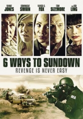 6 Ways To Sundown poster