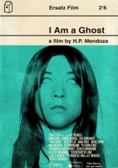 I Am A Ghost (Soy Un Fantasma) poster