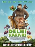 Delhi Safari - 2012