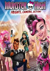 Monster High: ¡Monstruos! ¡Cámara! ¡Acción! poster