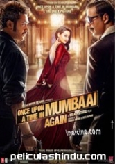 Once Upon A Time In Mumbai Again poster