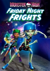 Monster High: Friday Night Frights poster