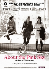 About The Pink Sky (Sobre El Cielo Rosa) poster