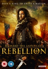 Richard The Lionheart: Rebellion poster