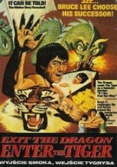 Sale El Dragón, Entra El Tigre poster