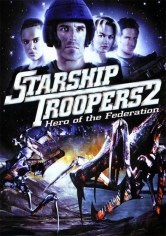 Starship Troopers 2: Hero Of The Federation (El Héroe De La Federación) poster