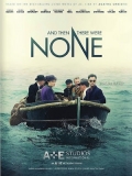 And Then There Were None - 2015