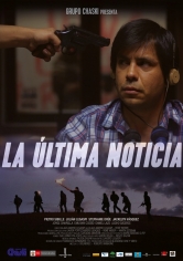 LA ÚLTIMA NOTICIA poster