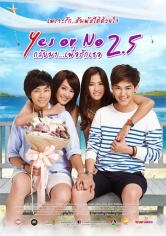 Yes Or No 2.5 poster