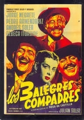 Los Tres Alegres Compadres poster