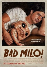 Bicho Malo (Bad Milo!) poster