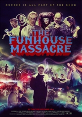 The Funhouse Massacre poster