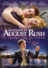 August Rush (El Triunfo De Un Sueño) poster