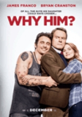 Why Him? (¿Por Qué él?) poster