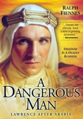 Lawrence De Arabia: Un Hombre Peligroso poster