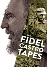 Fidel Castro: Las Grabaciones Perdidas poster
