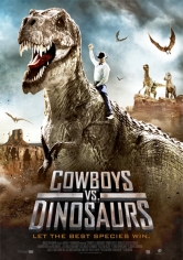 Cowboys Vs Dinosaurs poster