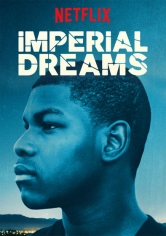 Imperial Dreams (Sueños Imperiales) poster