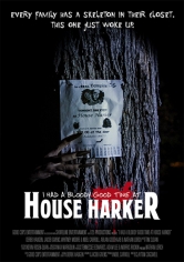 I Had A Bloody Good Time At House Harker poster
