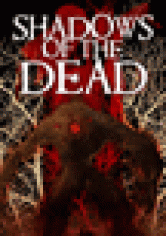 Shadows Of The Dead poster